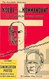 Kolbe and the Kommandant