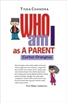 Who Am I As A Parent: Curhat Orangtua
