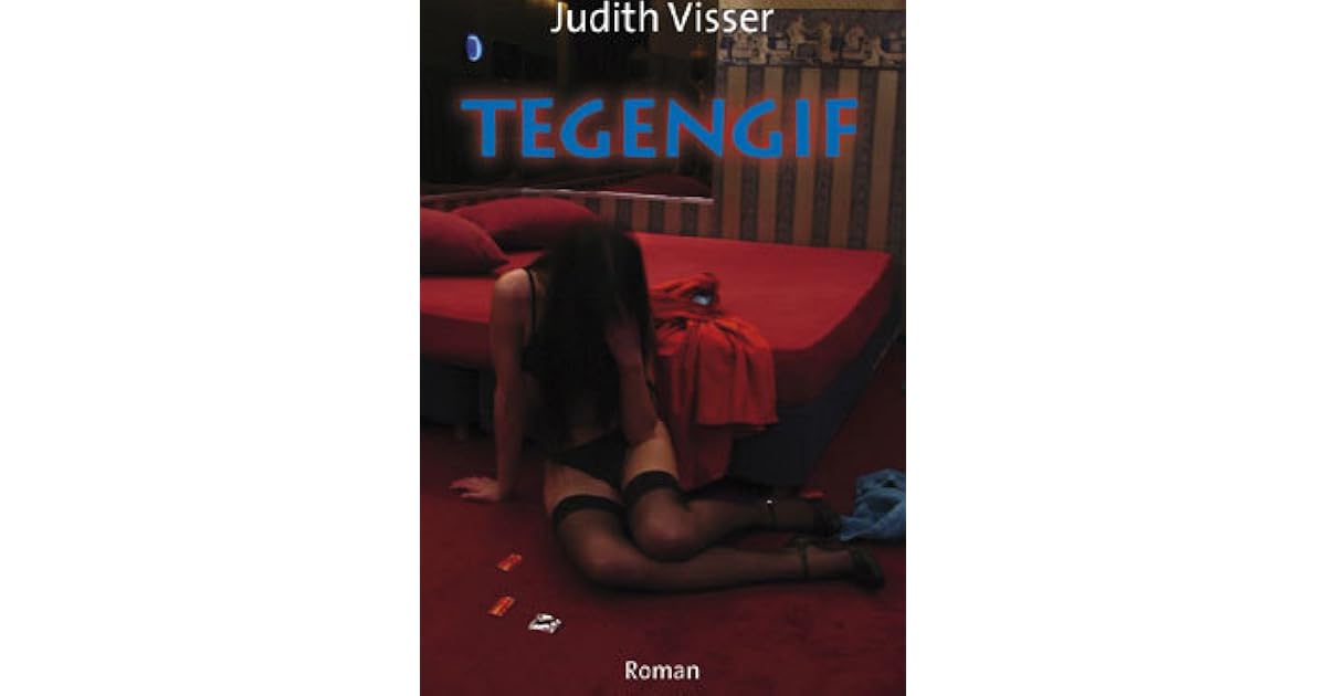 Tegengif By Judith Visser