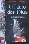 O Livro dos Dias, um diário das Cruzadas by Stephen J. Rivele