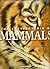 The Encyclopedia of Mammals