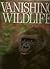 Vanishing Wildlife: Endange...