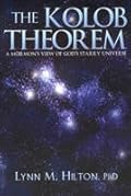 The Kolob Theorem: A Mormon's View of God's Starry Universe