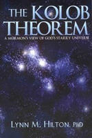 The Kolob Theorem: A Mormon's View of God's Starry Universe (Paperback)
