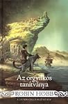 Az Orgyilkos Tanítványa by Robin Hobb