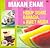 Makan Enak untuk Hidup Sehat, Bahagia, dan Awet Muda
