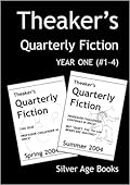 Theaker's Quarterly Fiction: Year One
