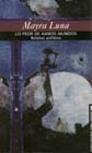 Lo peor de ambos mundos. Relatos anfibios (Paperback)