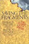 Saving the Fragments: From Auschwitz to New York
