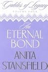 An Eternal Bond (Gables of Legacy, #4) An Eternal Bond (Gables of Legacy, #4)