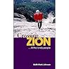 Crossing Zion. . ...