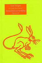 Na aan het hart: dierenverhalen vol vriendschap (Hardcover)