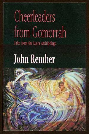 Cheerleaders from Gomorrah: Tales from the Lycra Archipelago (Paperback)