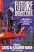 Future Boston: The History ...