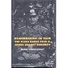 Remembering in Vain: The Klaus Barbie Trial & Crimes Against Humanity