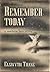 Remember Today by Elswyth Thane