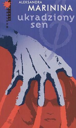 Ukradziony Sen (Каменская, #3)