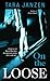 On the Loose (Steele Street #7)