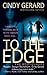 To the Edge (The Bodyguards #1)