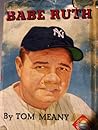 Babe Ruth: the big moments of the big fellow