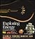Exploring Energy: Power from the Sun, Muscles, Fuel, Machines, Inventions, and Atoms (Voyages of Discovery)