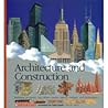 Architecture and Construction: Building Pyramids, Log Cabins, Castles, Igloos, Bridges, and Skyscrapers (Scholastic Voyages of Discovery)