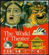 The World of Theater: Performing Arts (Voyages of Discovery, 8)