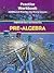 Pre-Algebra. Practice Workbook