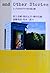 and Other Stories―とっておきのアメリカ小説12篇