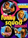 The Funky Squad Annual