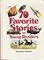 70 Favorite Stories for Young Readers