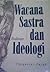 Wacana Sastra dan Ideologi