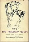 The Knightly Quest: A Novella & Four Short Stories