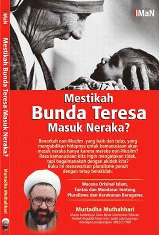 Mestikah Bunda Teresa Masuk Neraka