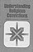 Understanding religious convictions