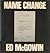 Name Change by Ed Mcgowin