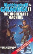 Battlestar Galactica 11: The Nightmare Machine