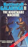 Battlestar Galactica 11: The Nightmare Machine (Battlestar Galactica, #11)
