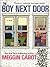 The Boy Next Door by Meg Cabot The Boy Next Door by Meg Cabot