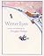 Winter eyes: Poems & paintings