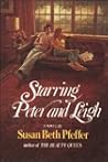 Starring Peter and Leigh by Susan Beth Pfeffer