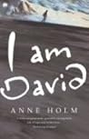 I am David by Anne Holm