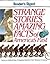 Strange Stories, Amazing Facts of America's Past