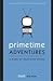 Primetime Adventures by Matt   Wilson