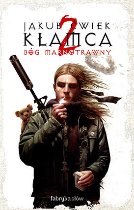 Bóg marnotrawny (Kłamca, #2)