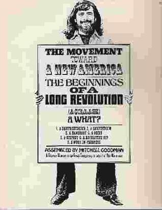 The Movement Toward a New America: The Beginnings of a Long Revolution (Paperback)
