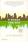 O Mundo sem Nós