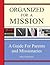 Organized for a Mission: A ...