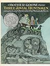 Three Jovial Huntsmen by Susan Jeffers