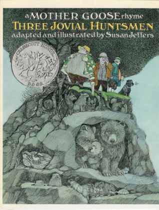 Three Jovial Huntsmen (Mother Goose Rhyme)